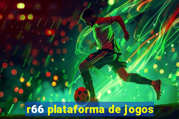 r66 plataforma de jogos